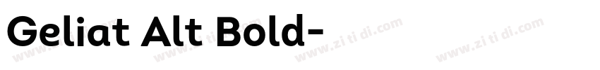 Geliat Alt Bold字体转换